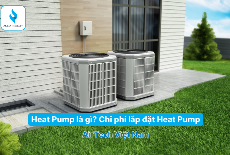 Heat Pump là gì? Có đáng đầu tư không? Giá bao nhiêu?