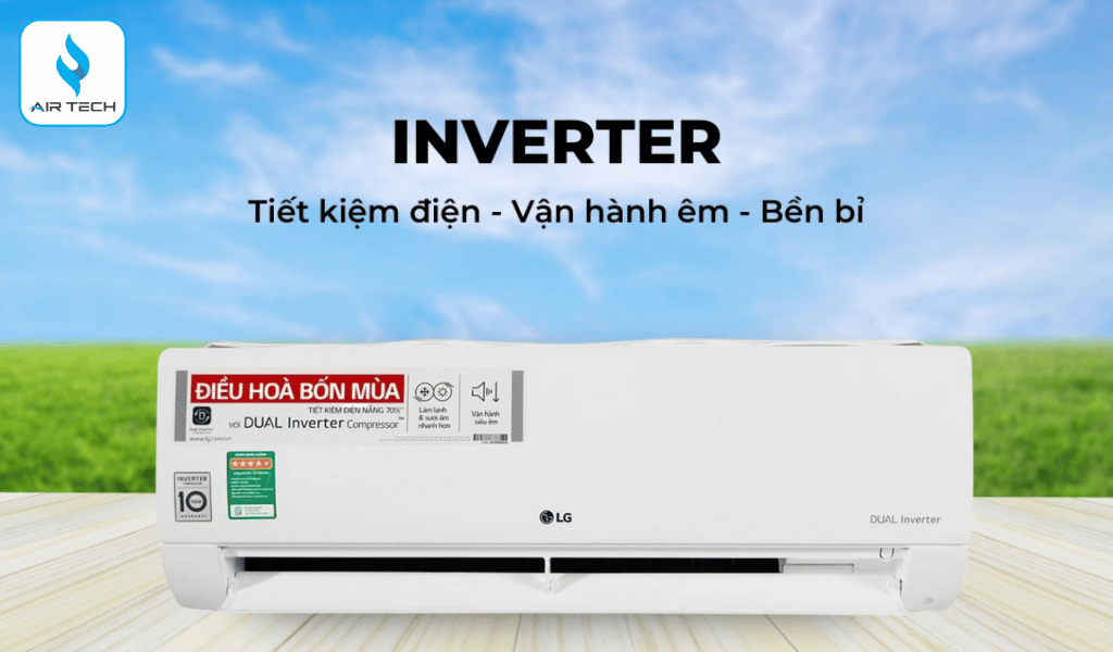 Dual Inverter - Tiết kiệm điện đạt đến 70%