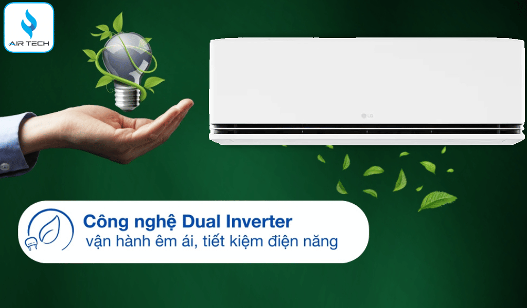Công nghệ Dual Inverter – Tiết kiệm điện đến 70%