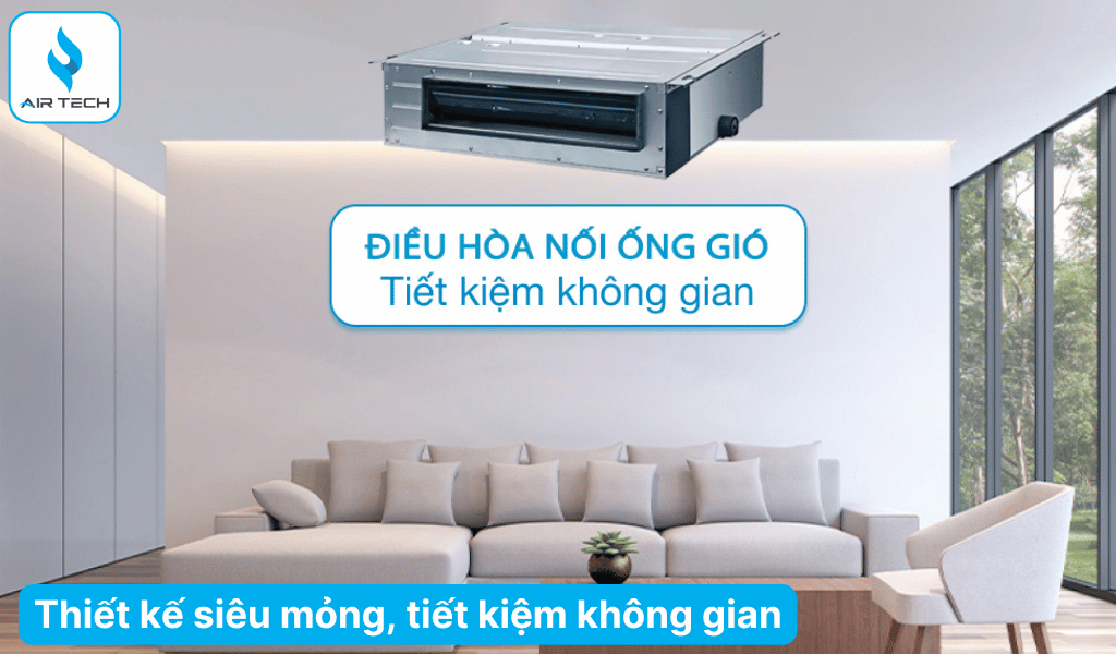 Thiết kế siêu mỏng – Lắp đặt linh hoạt trong mọi không gian