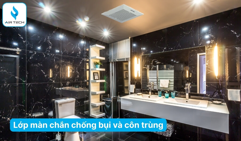 Lớp màn chắn chống bụi và côn trùng