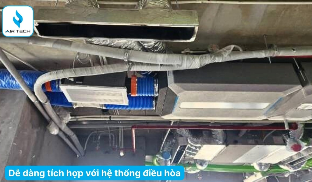 Dễ dàng tích hợp với hệ thống điều hòa