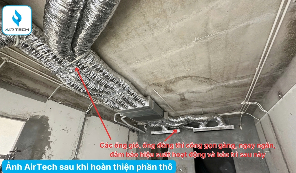 Các ống gió bố trí gọn gàng, ngay ngắn, cửa gió đúng hướng làm mát toàn bộ không gian