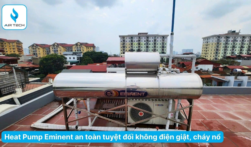 Heat Pump Eminent an toàn tuyệt đối