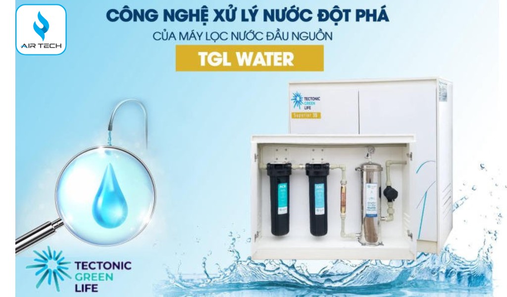 TGL Water – Công nghệ lọc nước từ trường độc quyền từ Mỹ