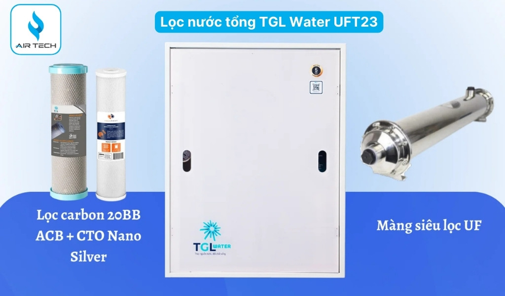 Sản phẩm lọc tổng TGL Water UFT23